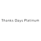 Thanks Days Platinum